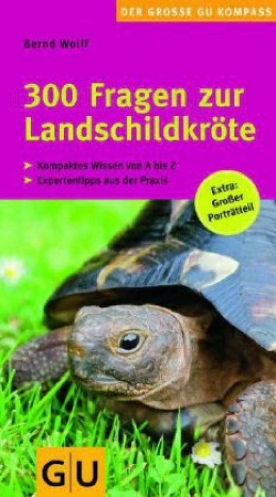 300 Fragen zur Landschildkröte